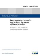 BS PD IEC/TR 61850-90-1:2010
