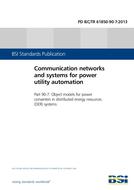 BS PD IEC/TR 61850-90-7:2013