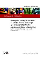 BS PD CEN/TS 16157-4:2014 BS PD CEN/TS 16157-4:2014